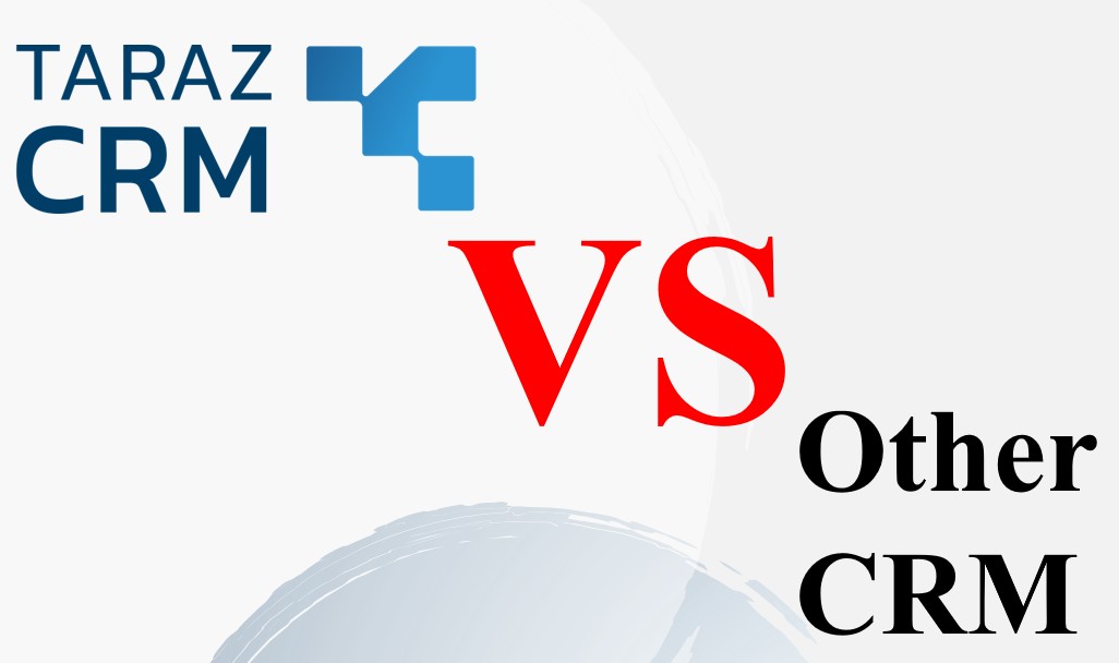 مقایسه CRM ایرانی و خارجی برای انتخاب بهترین نرم افزار سی آر ام